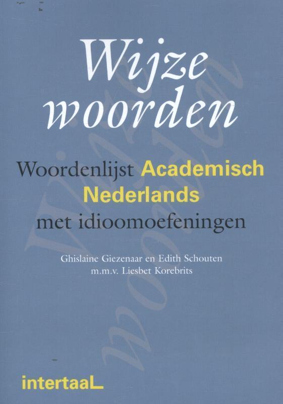 Wijze woorden 9789054514268 G. Giezenaar, Boeken, Overige Boeken, Gelezen, Verzenden
