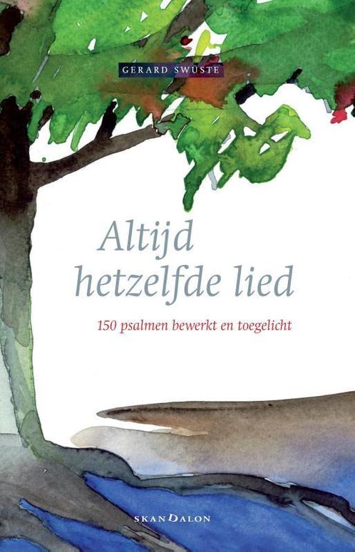 Altijd hetzelfde lied 9789492183101 Gerard Swüste, Boeken, Godsdienst en Theologie, Zo goed als nieuw, Verzenden