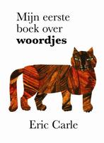 Mijn eerste boek over woordjes / Mijn eerste boek over..., Boeken, Verzenden, Gelezen, Eric Carle