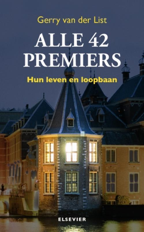 Alle 42 Premiers 9789068823158 Gerry van der List, Livres, Histoire mondiale, Envoi