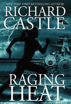 Raging Heat Castle 9781783295333 Richard Castle, Verzenden, Richard Castle