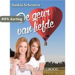 De Geur van Liefde 9789462042711 Saskia Schouten, Boeken, Verzenden, Zo goed als nieuw, Saskia Schouten