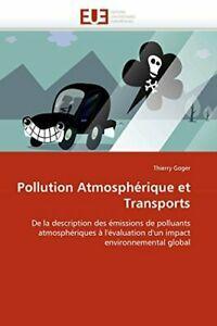 Pollution atmospherique et transports. GOGER-T   ., Livres, Livres Autre, Envoi