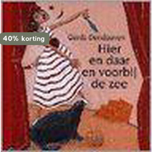 Hier en daar en voorbij de zee / Groot gelijk 9789060914052, Boeken, Kinderboeken | Jeugd | 13 jaar en ouder, Gelezen, Verzenden