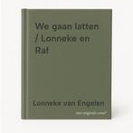 We gaan latten / Lonneke en Raf 9789083139074, Verzenden, Gelezen, Lonneke van Engelen
