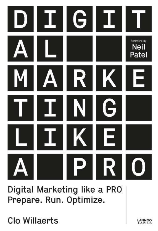 Digital Marketing like a PRO 9789401453714 Clo Willaerts, Boeken, Taal | Engels, Gelezen, Verzenden