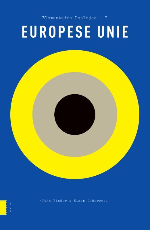 Europese Unie / Elementaire Deeltjes / 7 9789089646101, Boeken, Politiek en Maatschappij, Zo goed als nieuw, Verzenden