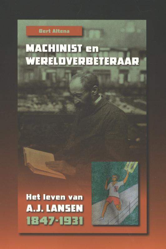 Machinist en wereldverbeteraar 9789087044732 Bert Altena, Livres, Livres Autre, Envoi