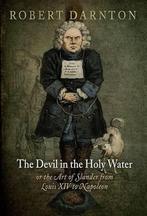 The Devil in the Holy Water, or the Art of Slander from, Verzenden, Gelezen, Robert Darnton