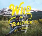Wild Together 9781681777696 Kelly Lund, Verzenden, Zo goed als nieuw, Kelly Lund