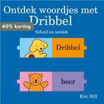 Ontdek woordjes met Dribbel / Dribbel 9789000308958, Boeken, Verzenden, Gelezen, Eric Hill