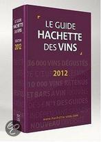 Le Guide Hachette des Vins De France 2012 9782012376991, Boeken, Verzenden, Gelezen, Hachette 2012