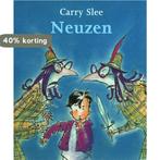 Neuzen 9789064940255 Carry Slee, Boeken, Verzenden, Gelezen, Carry Slee