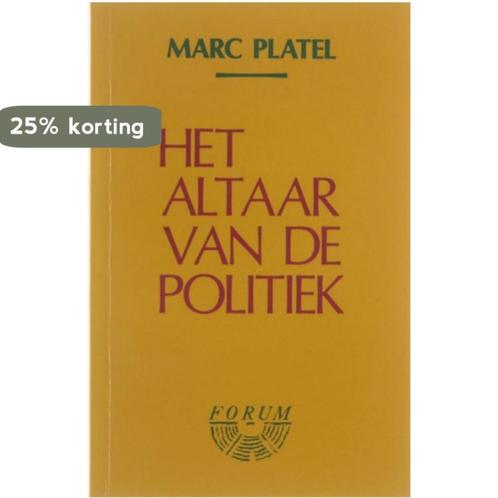 Het altaar van de politiek 9789061528128 Platel Marc 1941-, Boeken, Politiek en Maatschappij, Gelezen, Verzenden