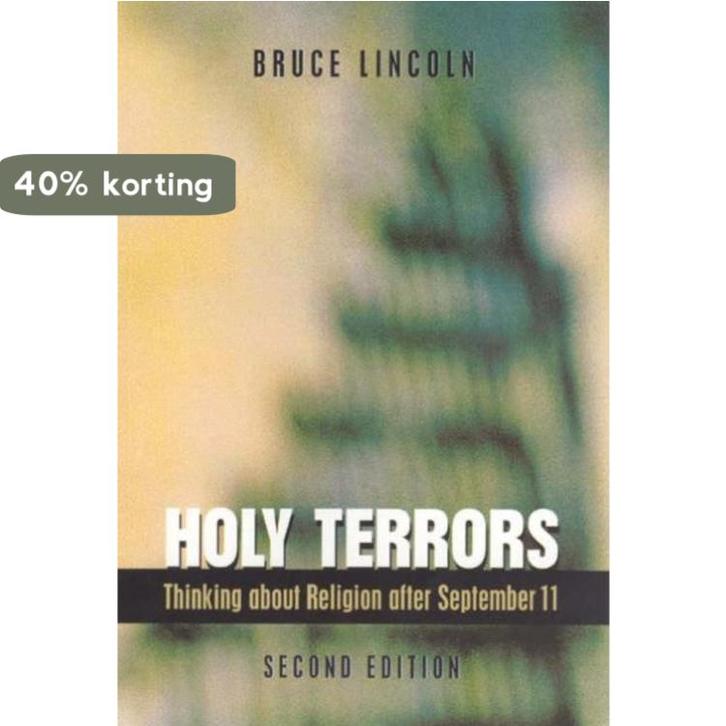 Holy Terrors 9780226482033 Bruce Lincoln, Boeken, Taal | Engels, Gelezen, Verzenden