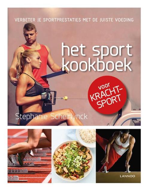 Het sportkookboek voor krachtsport / Het sportkookboek, Boeken, Kookboeken, Zo goed als nieuw, Verzenden