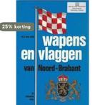 WAPENS EN VLAGGEN VAN NOORD-BRABANT 9789060114995 Ham, Boeken, Verzenden, Gelezen, Ham