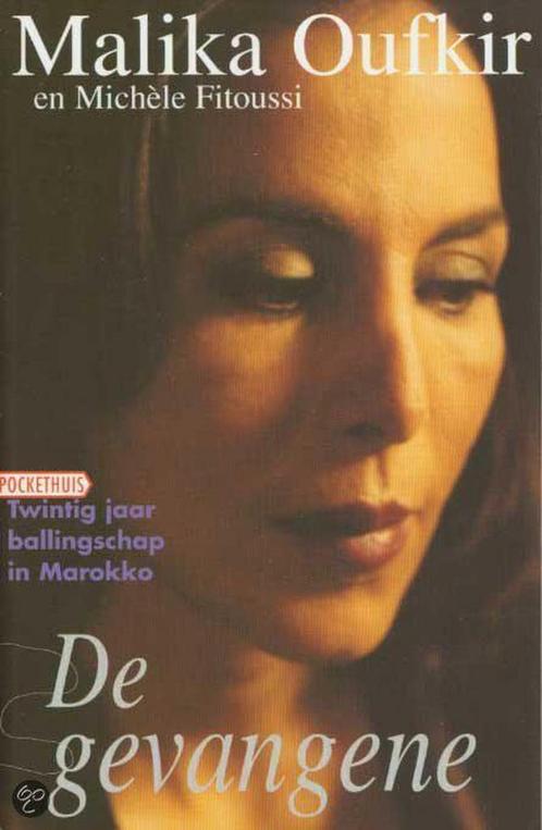 De gevangene / Pockethuis 9789069745084 Malika Oufkir, Livres, Littérature, Envoi