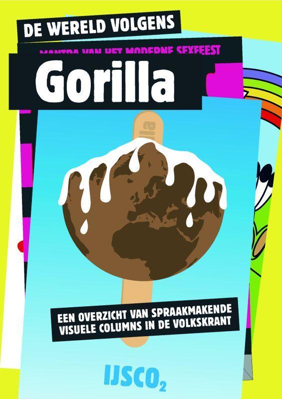 De wereld volgens Gorilla 9789029081603, Boeken, Stripverhalen, Gelezen, Verzenden
