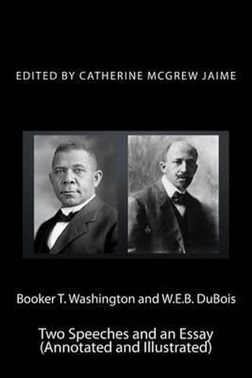 Booker T. Washington and W.E.B. DuBois 9781519375742, Boeken, Overige Boeken, Gelezen, Verzenden