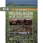 Veldslagen in de Lage Landen 9789061528951 L. de Vos, Boeken, Verzenden, Gelezen, L. de Vos