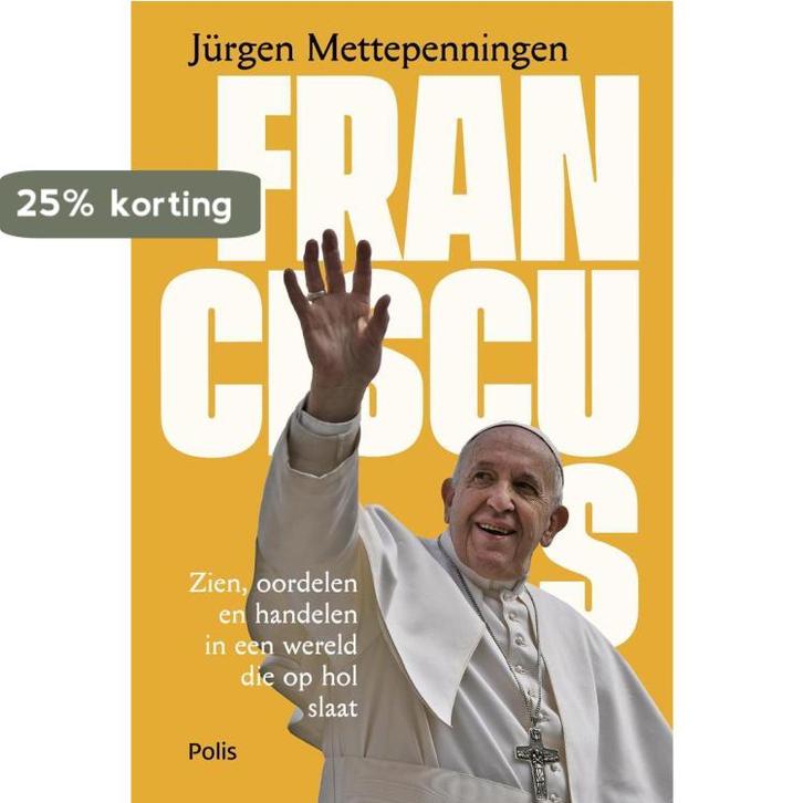Franciscus 9789463104746 Jürgen Mettepenningen, Boeken, Filosofie, Gelezen, Verzenden