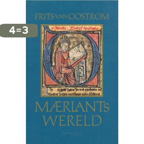 MAERLANTS WERELD 9789053334416 Frits van Oostrom, Boeken, Overige Boeken, Gelezen, Verzenden