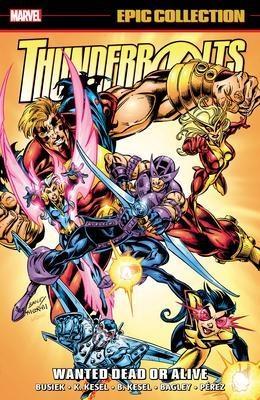 Thunderbolts Epic Collection Volume 2: Wanted Dead Or Alive, Livres, BD | Comics, Envoi