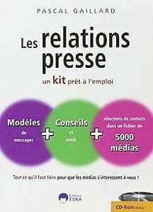 Les relations presse : Un kit prêt à lemploi (1Céd...  Book, Livres, Livres Autre, Envoi