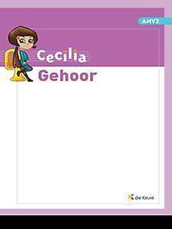 Cecilia 2 - Gehoor 9789048622870 Els Mussels, Boeken, Schoolboeken, Zo goed als nieuw, Verzenden