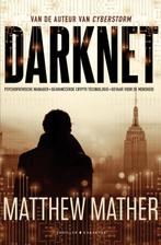 Darknet 9789045217918, Boeken, Gelezen, Matthew Mather, Verzenden