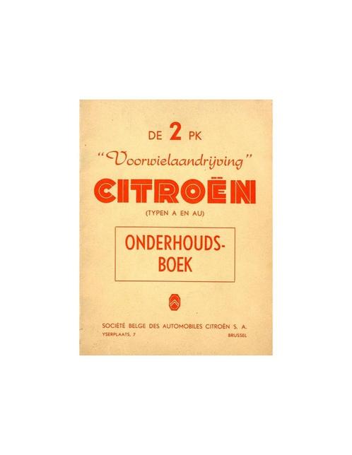 1954 CITROEN 2CV INSTRUCTIEBOEKJE NEDERLANDS, Autos : Divers, Modes d'emploi & Notices d'utilisation