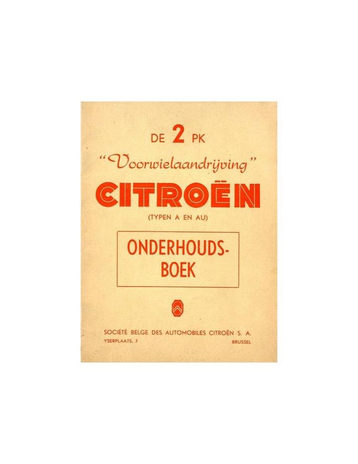 1954 CITROEN 2CV INSTRUCTIEBOEKJE NEDERLANDS, Auto diversen, Handleidingen en Instructieboekjes