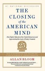The Closing of the American Mind 9781451683202 Allan Bloom, Verzenden, Allan Bloom