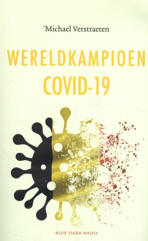 Wereldkampioen Covid-19 9789492161956, Boeken, Schoolboeken, Zo goed als nieuw, Verzenden