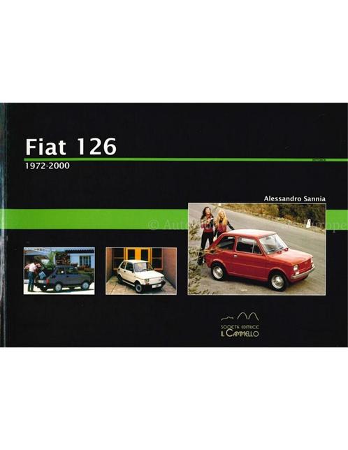 FIAT 126, 1972-2000, Livres, Autos | Livres, Enlèvement ou Envoi