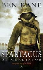 Spartacus De gladiato 9789025300456, Boeken, Thrillers, Gelezen, Ben Kane, Verzenden