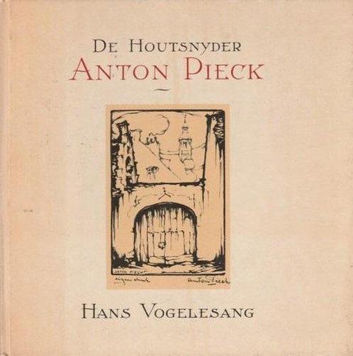 Houtsnyder anton pieck 9789062074204, Livres, Art & Culture | Arts plastiques, Envoi