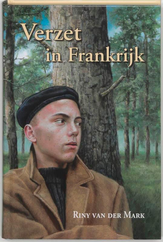 VERZET IN FRANKRIJK 9789033118739 R. van der Mark, Boeken, Kinderboeken | Jeugd | 10 tot 12 jaar, Gelezen, Verzenden