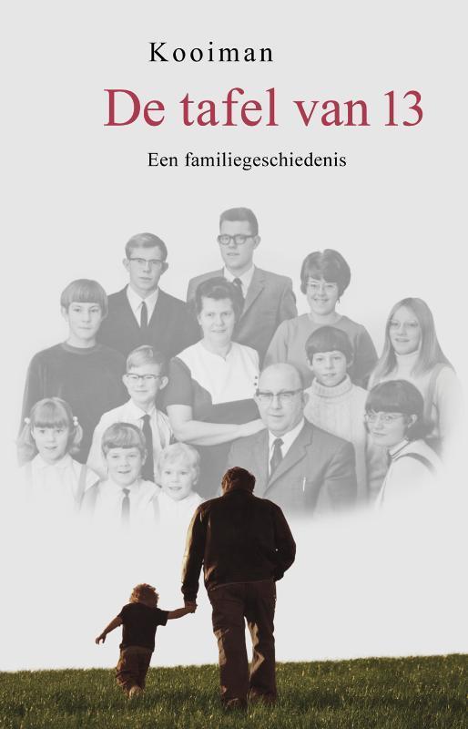 De tafel van 13 9789085161851 Kooiman, Boeken, Literatuur, Gelezen, Verzenden