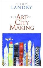 The Art of City Making 9781844072453, Gelezen, Charles Landry, Verzenden