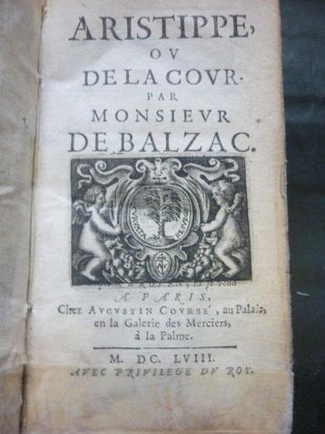 De Balzac (Jean-Louis Guez) - Aristippe ou de la cour - 1658