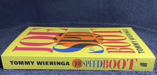 Joe Speedboot 9789059656864 Tommy Wieringa, Livres, Romans, Envoi