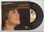 Mireille Mathieu – Jai Gardé Laccent (EP) (1-7-Vinyl-Sing, Ophalen of Verzenden, Nieuw in verpakking