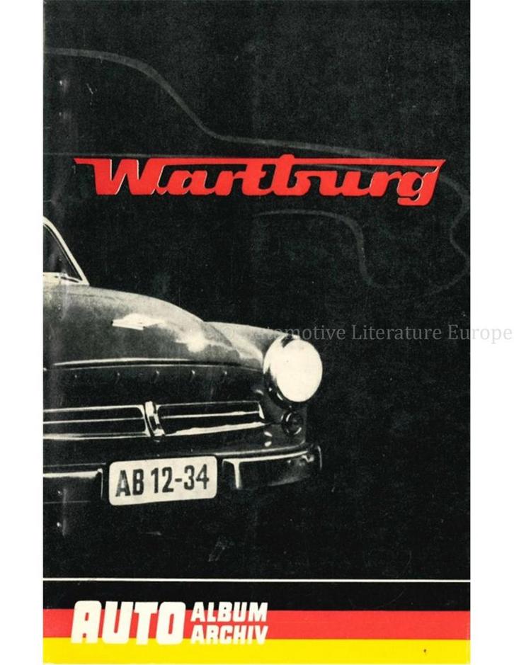 WARTBURG (AUTO ALBUM ARCHIV), Boeken, Auto's | Boeken, Ophalen of Verzenden