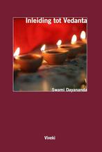 Inleiding tot Vedanta - Swami Dayananda - 9789078555124 - Pa, Livres, Ésotérisme & Spiritualité, Verzenden