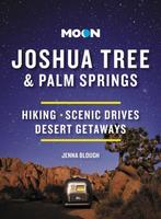 Moon Joshua Tree & Palm Springs (Third Edition) Jenna Blough, Verzenden, Jenna Blough