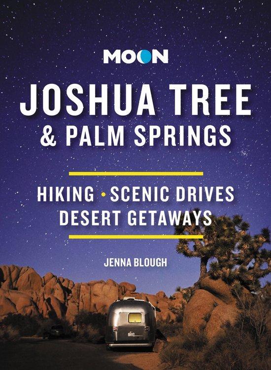 Moon Joshua Tree & Palm Springs (Third Edition) Jenna Blough, Livres, Langue | Anglais, Envoi