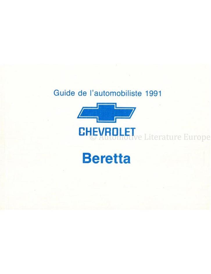 1991 CHEVROLET BERETTA INSTRUCTIEBOEKJE FRANS (CAN), Auto diversen, Handleidingen en Instructieboekjes