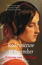 Rode sneeuw in december 9789041422668 Simone van der Vlugt, Boeken, Historische romans, Verzenden, Gelezen, Simone van der Vlugt